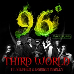 Third World, Damian Marley & Stephen Marley - 96 Degrees
