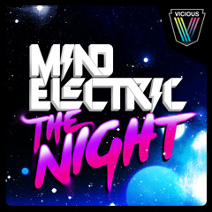 Mind Electric - The Night - Bombs Away Remix