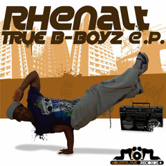 Rhenalt - True B-Boyz (ElectroStatic Mix)