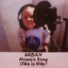 Honey's Song(this is why)