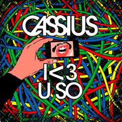 Stream Cassius - I <3 U SO by Ed Banger records | Listen online for free on  SoundCloud
