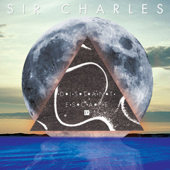 Sir Charles - "Escape"