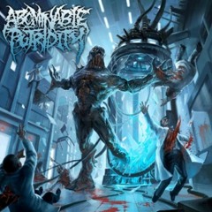 Abominable Putridity- Lack Of Oxygen