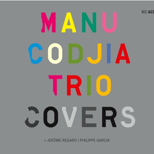 Manu Codjia Trio - "Covers" - Halleluyah