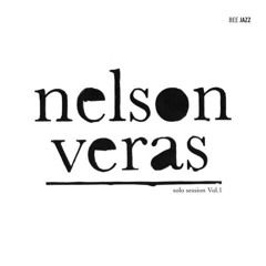 Nelson Veras - "Solo Session (Volume 1)" - Besame Mucho