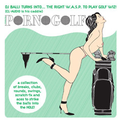 "Porno-Golf (Lesson 1)" DJ BALLI (-Belligeranza 04, 12", 2007)