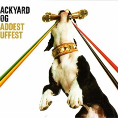 Backyard Dog - Baddest Ruffest (Ninja's Skank the fuck out remix) (FREE DOWNLOAD))