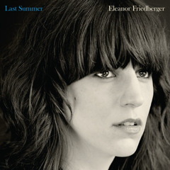 Eleanor Friedberger "Scenes from Bensonhurst"