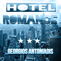 Georgios Antoniadis - Hotel Romance (Club Edit)