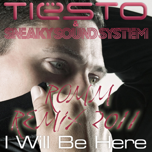 Tiesto&Wolfgang Gartner - I will be here (ROMM remix 2011)