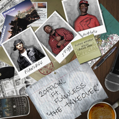 The Take Over-Ft. Flawless Real Talk