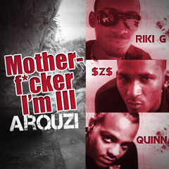 Motherfucker I'm Ill (Prod. by QuinnKingBeats)