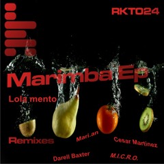 Lola Mento - Marimba (Darell Baxter Remix)