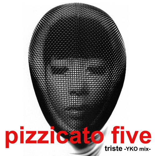 Stream Pizzicato Five 