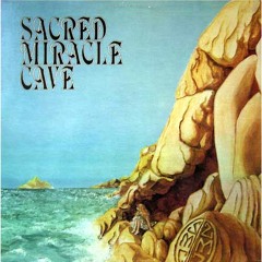 Sacred Miracle Cave- Salvation