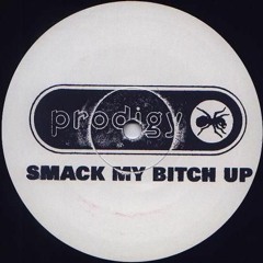 Prodigy - Smack My Bitch Up (Life Style Remix) - FREE DOWNLOAD