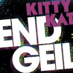 Kitty Kat - Endgeil (Ohronesen Bootleg Edit)