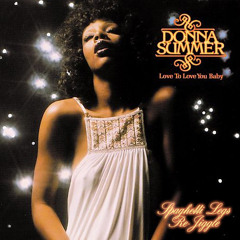 Donna Summer - Love To Love You Baby (Spaghetti Legs Re-Jiggle)