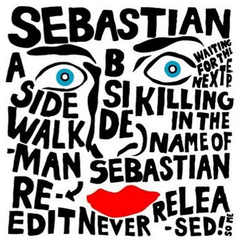 Killing in the Name of Sebastian