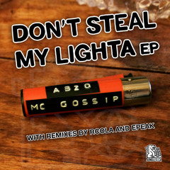 Ab2o & MC Gossip - Don't steal my lighta (Epeak remix) [JUNGLEXPEDITIONS]