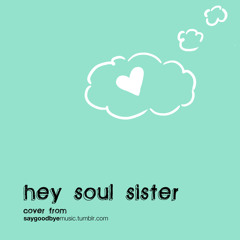 Hey, Soul Sister [Cover]