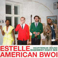Estelle - American Bwoi (Heartbreak Sound Basement Disco Mix)