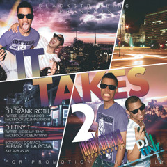 DJ Frank Roth & DJ Tiny T - It Takes 2 [The Official BlackStripeDJs Mixtape] FULL