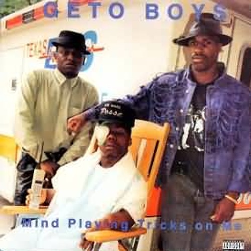the geto boys-mind playing tricks on me screwed the geto boys-mind playing tricks on me screwed