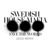 Swedish House Mafia - Save The World (Zedd Remix)