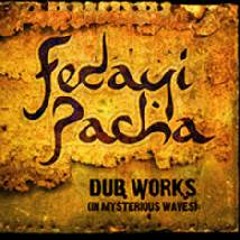 FEDAYI PACHA --- Loudspeaker