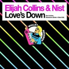 Elijah Collins & Nist - Love's Down / Shake Down - Mullet Records PREVIEW