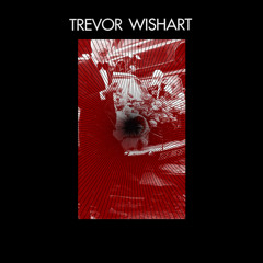 Trevor Wishart 'Imago' (PAN 12)