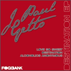 J PAUL GETTO - Love So Sweet (Original Mix) ***out July 14 2011 on Beatport***