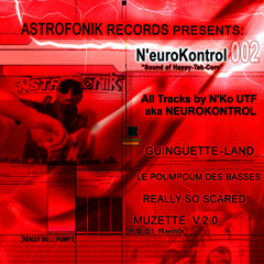 Neurokontrol 02 - Guinguette-Land (2008) (FREE DOWNLOAD)