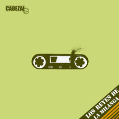 Cabeza! 042 - Los Reyes de la Milanga - 2011