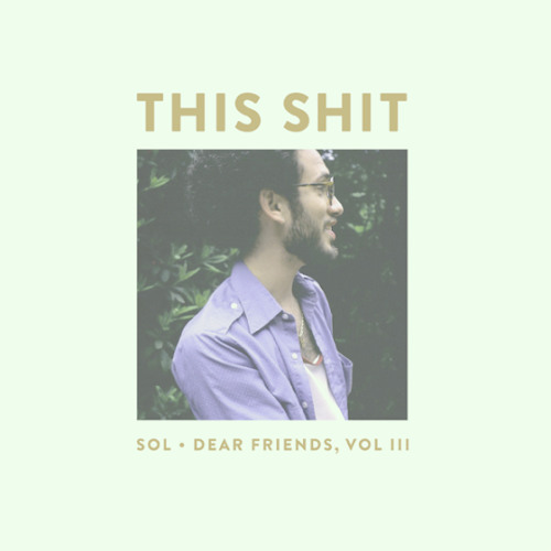 Sol - This Shit