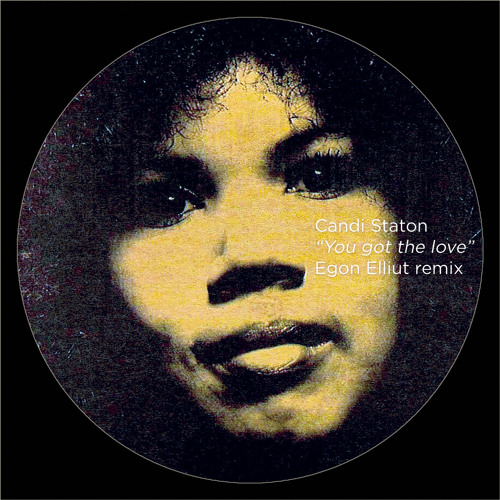 Candi Staton - You got the love (Egon Elliut remix)