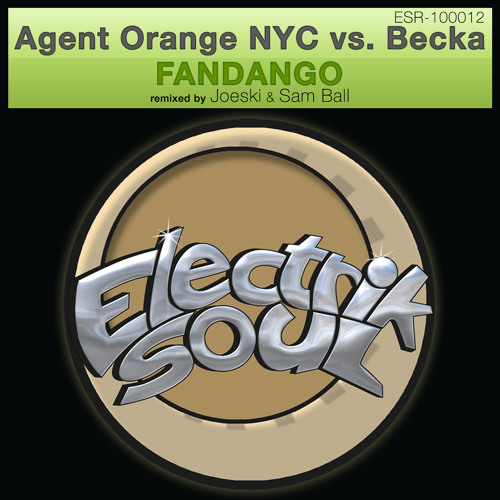 Agent Orange NYC vs Becka "Fandango - Agent Orange NYC remix" (preview clip)