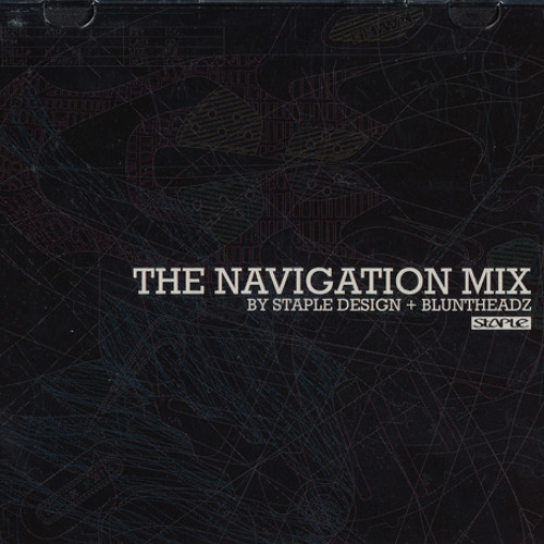 "The Navigation Mix" by Bluntheadz for Staple Sounds