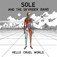 Sole and the Skyrider Band "Progress Trap" feat. Sage Francis