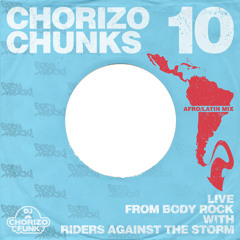 chorizo chunks 10: Afro-Latin Live mix