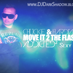 Chuckie & Hardwell - Move It 2 The Flash Drums (ADDiCTED²  Sexy Bootysmash)