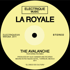 La Royale - The Avalanche (feat. Richmed)