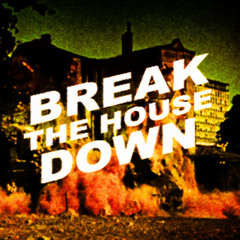 Laidback Luke - Break The House Down (BLWNSPKRS Remix)