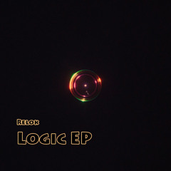 Relok - Dat Iz U (Logic EP)