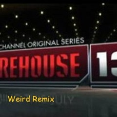 warehouse 13 (weird mix)