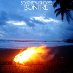 Southern Shores - Bonfire