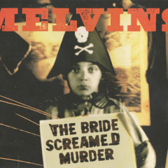The Melvins - Inhumanity And Death