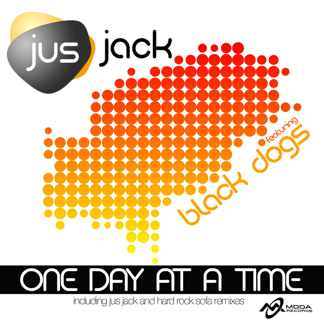 Stream Jus Jack feat. Black Dogs - One Day At A Time (Hard Rock