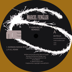 Mote025 :: Marcel Fengler - Thwack (Norman Nodge + P.A.S. + Mike Parker Remixes)